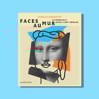 Faces Au Mur, Le portrait dans l'art urbain