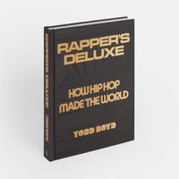 Image 1 of Rapper's Deluxe, How Hip-Hop Made The World
