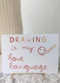 Image 2 of Drawing is my lovelanguage Grußkarte