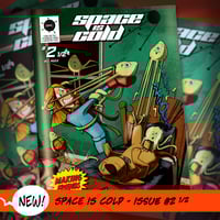 Image 1 of Space is Cold - Issue #2.5