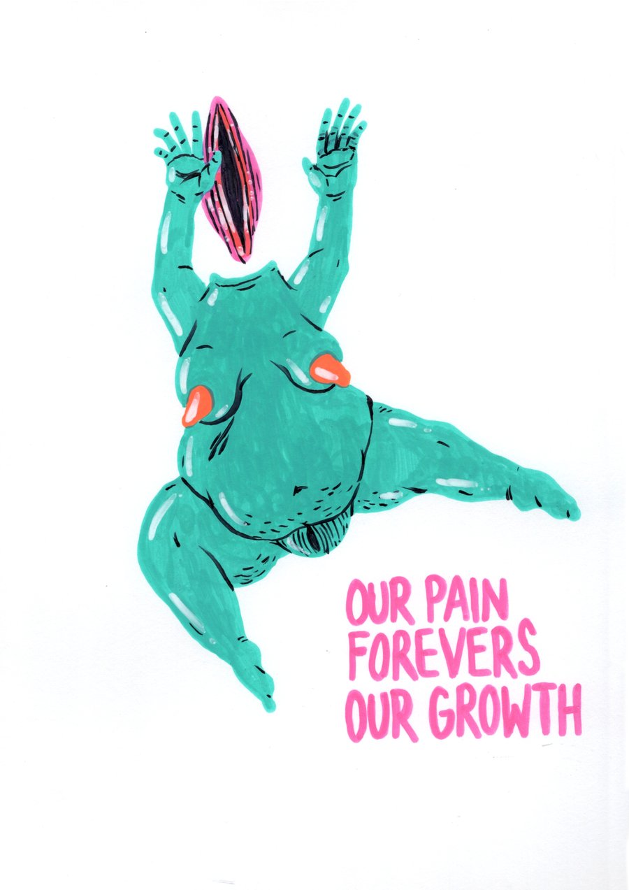 Image of OUR PAIN FOREVERS OUR GROWTH