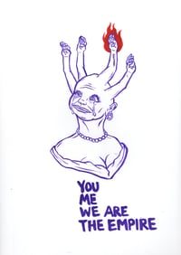 YOU ME WE ARE THE EMPIRE