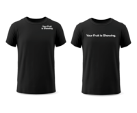 Image 2 of Your Fruit is Showing Tee