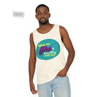 Image 3 of What the F*ck Is Wrong With Us? Tank Top