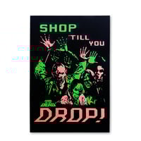 Image 1 of Shop Till You Drop! Dawn of the Dead Zombie Postcard Print 