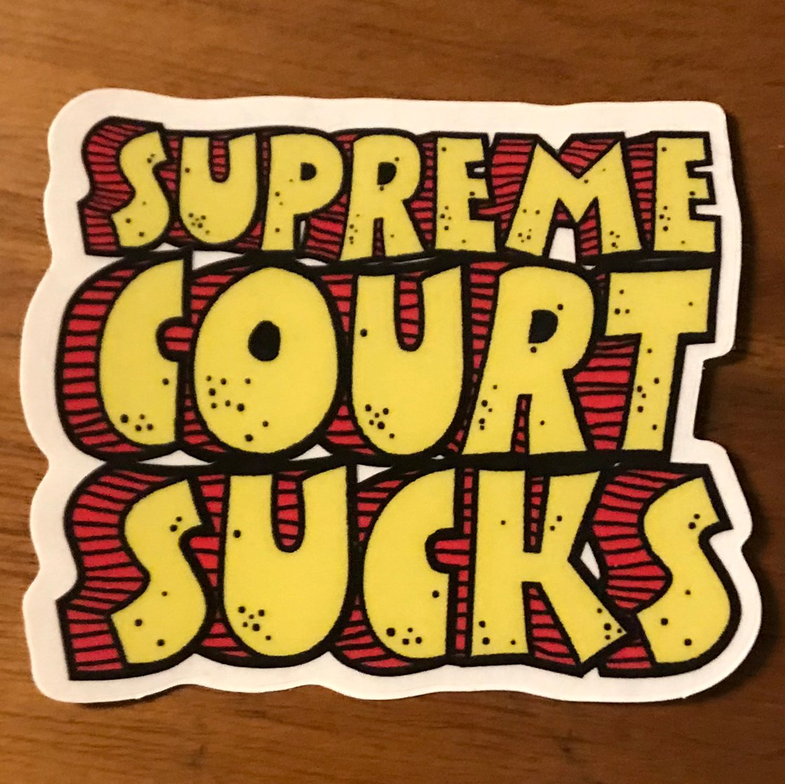 Image of Supreme Court Sucks Sticker