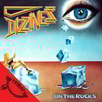 DIZZINESS - On The Rocks CD