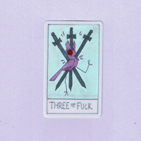 Three of Fuck Sticker