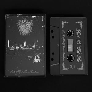 Image of Death Be With Thee – In the Mist of Forlorn Remembrance Tape