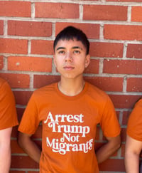Image 6 of Arrest Trump, Not Migrants T-Shirt