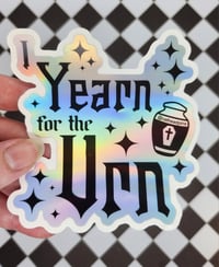 "I Yearn For the URN" Sticker