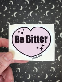 Image 1 of Pink "Be Bitter" Heart Sticker