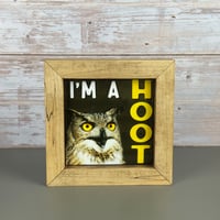 Image 1 of Small Framed Tile - I'm a Hoot