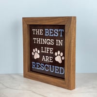 Image 2 of Large Framed Tile - The Best Things In Life Are Rescued
