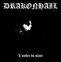 Image 1 of Drakonhail-L'Ombre du Néant 2004 LP