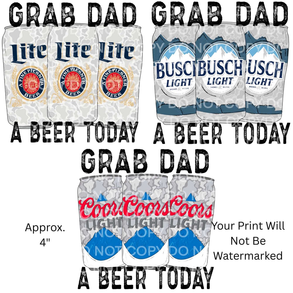 Image of Grab Dad A Beer Lite Busch Light Coors Light Uv Dtf Decals Double Sided 