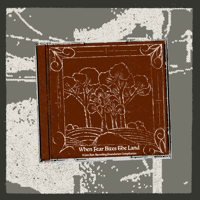 When Fear Bites The Land Compilation CD