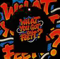 Image 2 of International - “WhatYouGotOnFeet” Collector’s Box