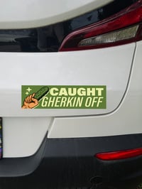 Image 2 of Caught Gherkin Off - Large 10x3 Sticker Or Magnet