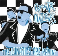 Image 1 of Frantic Flintstones – Lunatics Are Ravin' (10")