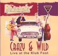 Image 1 of The Pharaohs – Crazy And Wild (10")