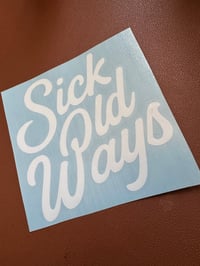 Sick old ways 