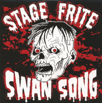 Stage Frite – Swan Song (10")