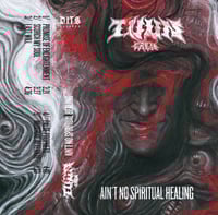 Image 1 of TUUN Crew - Ain´t No Spiritual Healing TAPE [DITS010]