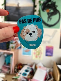 Image 4 of Stop pub chien au choix 