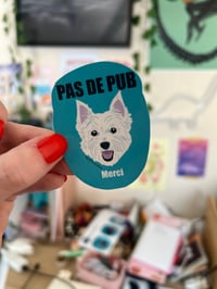 Image 5 of Stop pub chien au choix 