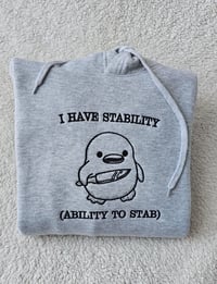Image 8 of I have stability hoodie