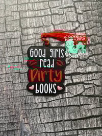 Bookmark - Good Girl's Read Dirty Books