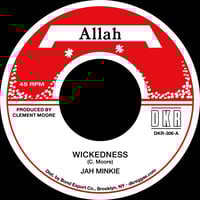Image 1 of Clement Moore aka Jah Minkie - Wickedness 7" (Allah)
