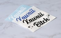 Image 2 of Kawaii Bitch Sticker
