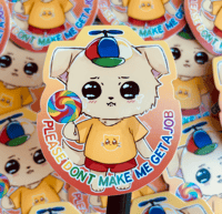 [3" Sticker] That Whimsical Unemployed Friend