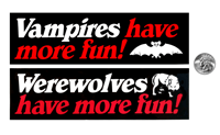 Image 2 of Vampires/Werewolves Have More Fun Bumper Sticker