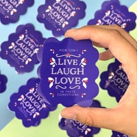 Live Laugh Love - Vinyl Sticker.