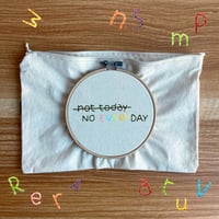 NOT TODAY NO EVERYDAY - ASTUCCIO GRANDE