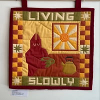 Image of "Living Slowly" Wall Hanging Quilt