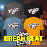 Image 1 of Dance to the Drummer's Beat - Graphic Tee
