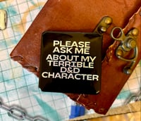 Image 2 of Ask Me About My D&D Character Square Button