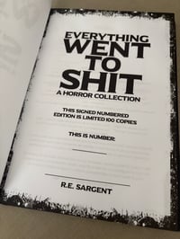 Image 5 of Everything Went to Shit (Signed, numbered, limited edition)