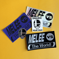 Image 5 of MELEE VS. THE WORLD! STICKER