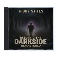 Return 2 The Darkside Remastered CD (Limited Edition)