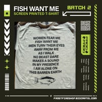 Image 2 of Fish Want Me - T-Shirt
