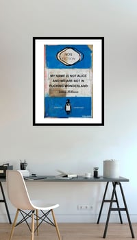 Image 3 of James McQueen - My Name Is Not Alice And We Are Not In Fucking Wonderland, Fine Art Giclee Print