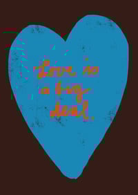 Image 2 of Postkarte - Love is a big deal.