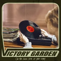Victory Garden - On the Good Side of Bad Times CD