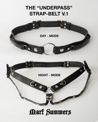 Image 1 of THE “UNDERPASS” STRAP-BELT V.1