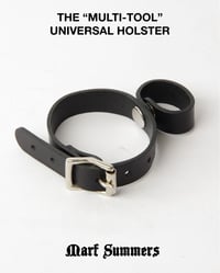 Image 1 of THE “MULTI-TOOL” UNIVERSAL HOLSTER